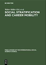 Social Stratification and Career Mobility