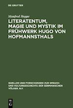 Literatentum, Magie und Mystik im Frühwerk Hugo von Hofmannsthals