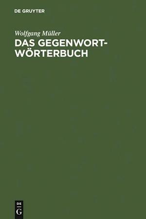 Das Gegenwort-Wörterbuch