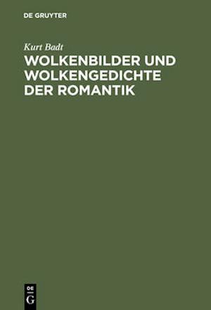 Wolkenbilder und Wolkengedichte der Romantik