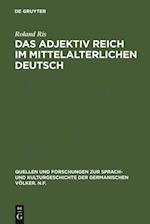 Das Adjektiv reich im mittelalterlichen Deutsch