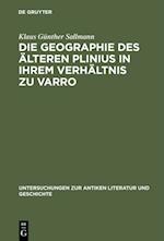 Die Geographie des älteren Plinius in ihrem Verhältnis zu Varro