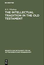Intellectual Tradition in the Old Testament