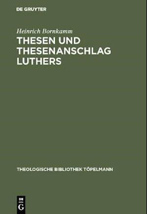 Thesen und Thesenanschlag Luthers