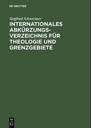 Internationales Abkürzungsverzeichnis für Theologie und Grenzgebiete