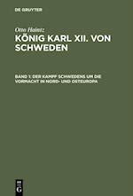 Der Kampf Schwedens um die Vormacht in Nord- und Osteuropa (1697–1709)