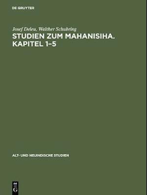 Studien zum Mahanisiha. Kapitel 1–5