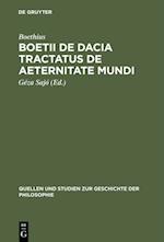 Boetii de Dacia tractatus De aeternitate mundi