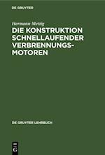 Die Konstruktion schnellaufender Verbrennungsmotoren