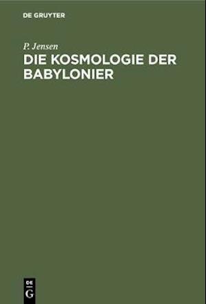 Die Kosmologie der Babylonier