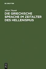 Die griechische Sprache im Zeitalter des Hellenismus