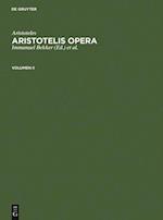 Aristoteles: Aristotelis Opera. Volumen II