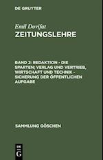 Redaktion - Die Sparten; Verlag und Vertrieb, Wirtschaft und Technik - Sicherung der öffentlichen Aufgabe