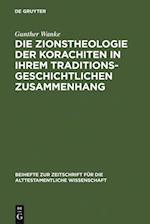 Die Zionstheologie der Korachiten in ihrem traditionsgeschichtlichen Zusammenhang