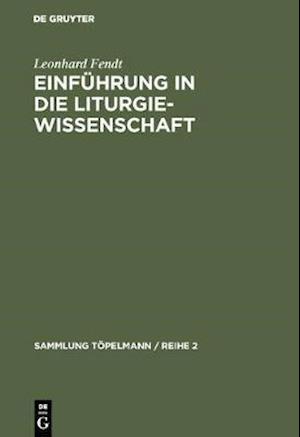 Einführung in die Liturgiewissenschaft