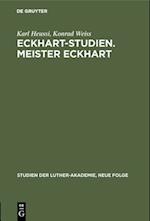 Eckhart-Studien. Meister Eckhart