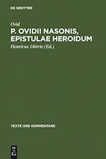 P. Ovidii Nasonis, Epistulae Heroidum