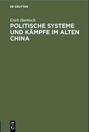 Politische Systeme und Kämpfe im alten China