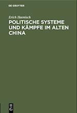 Politische Systeme und Kämpfe im alten China