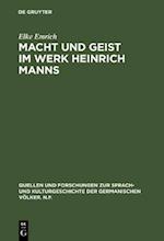 Macht und Geist im Werk Heinrich Manns