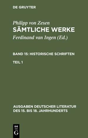 Historische Schriften. Erster Teil