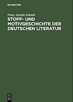 Stoff- und Motivgeschichte der deutschen Literatur