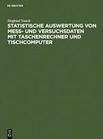 Statistische Auswertung von Mess- und Versuchsdaten mit Taschenrechner und Tischcomputer