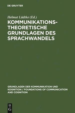 Kommunikationstheoretische Grundlagen des Sprachwandels