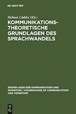 Kommunikationstheoretische Grundlagen des Sprachwandels