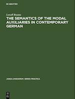 Semantics of the Modal Auxiliaries in Contemporary German