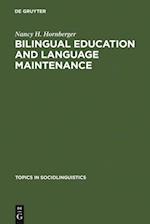 Bilingual Education and Language Maintenance