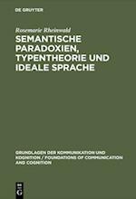 Semantische Paradoxien, Typentheorie und ideale Sprache