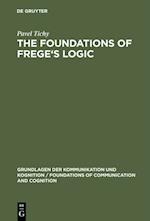 Foundations of Frege's Logic