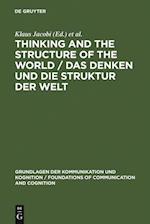 Thinking and the Structure of the World / Das Denken und die Struktur der Welt