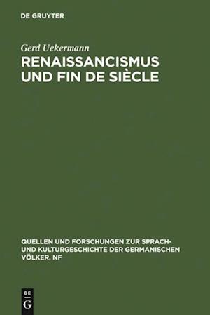 Renaissancismus und Fin de siècle