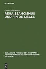 Renaissancismus und Fin de siècle