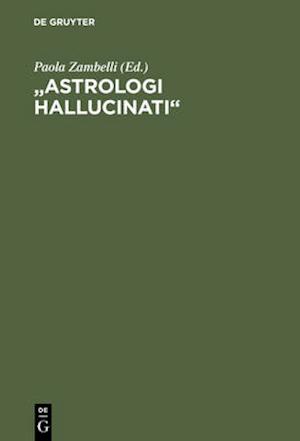 'Astrologi hallucinati'