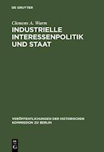 Industrielle Interessenpolitik und Staat