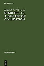 Diabetes as a Disease of Civilization