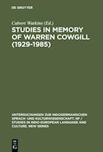 Studies in Memory of Warren Cowgill (1929-1985)