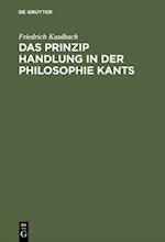 Das Prinzip Handlung in der Philosophie Kants