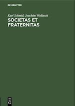 Societas et Fraternitas