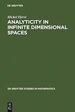 Analyticity in Infinite Dimensional Spaces