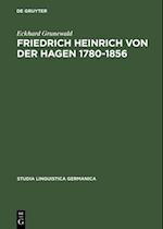 Friedrich Heinrich von der Hagen 1780-1856