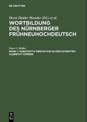 Substantiv-Derivation in den Schriften Albrecht Dürers