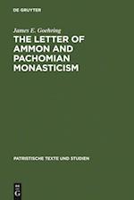 Letter of Ammon and Pachomian Monasticism