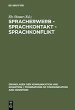 Spracherwerb - Sprachkontakt - Sprachkonflikt