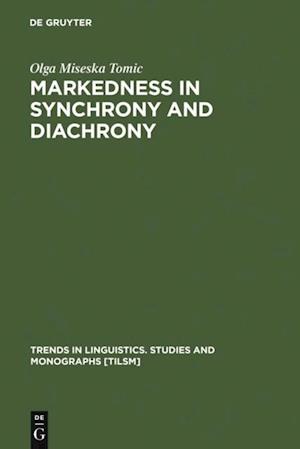 Markedness in synchrony and diachrony