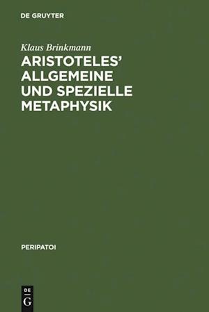 Aristoteles'' allgemeine und spezielle Metaphysik