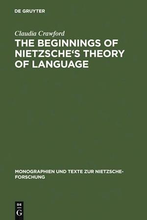 Beginnings of Nietzsche's Theory of Language